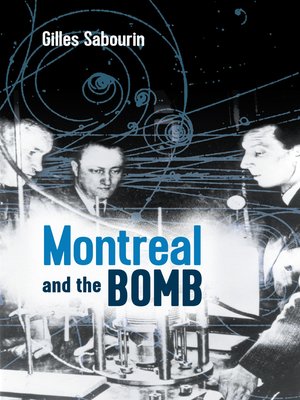 cover image of Montreal and the Bomb